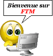 Bienvenue sur FTM